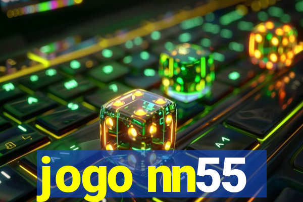 jogo nn55